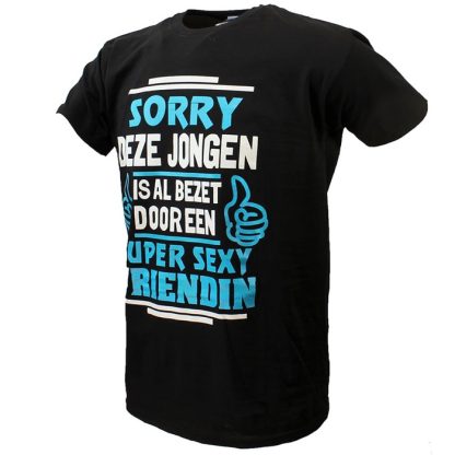 Fun & Fashion Sorry This Man Is Taken By A Super Hot Girlfriend T-Shirt Black - Image 2