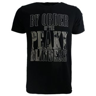 Peaky Blinders By Order Of The Peaky Blinders T-Shirt Black