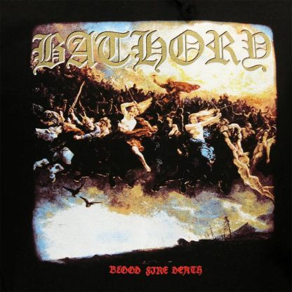 Band Merchandise Bathory Blood Fire Death Hoodie Sweater - Image 8